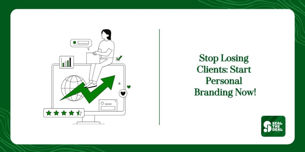 Image of stop losing clients, start personal branding.